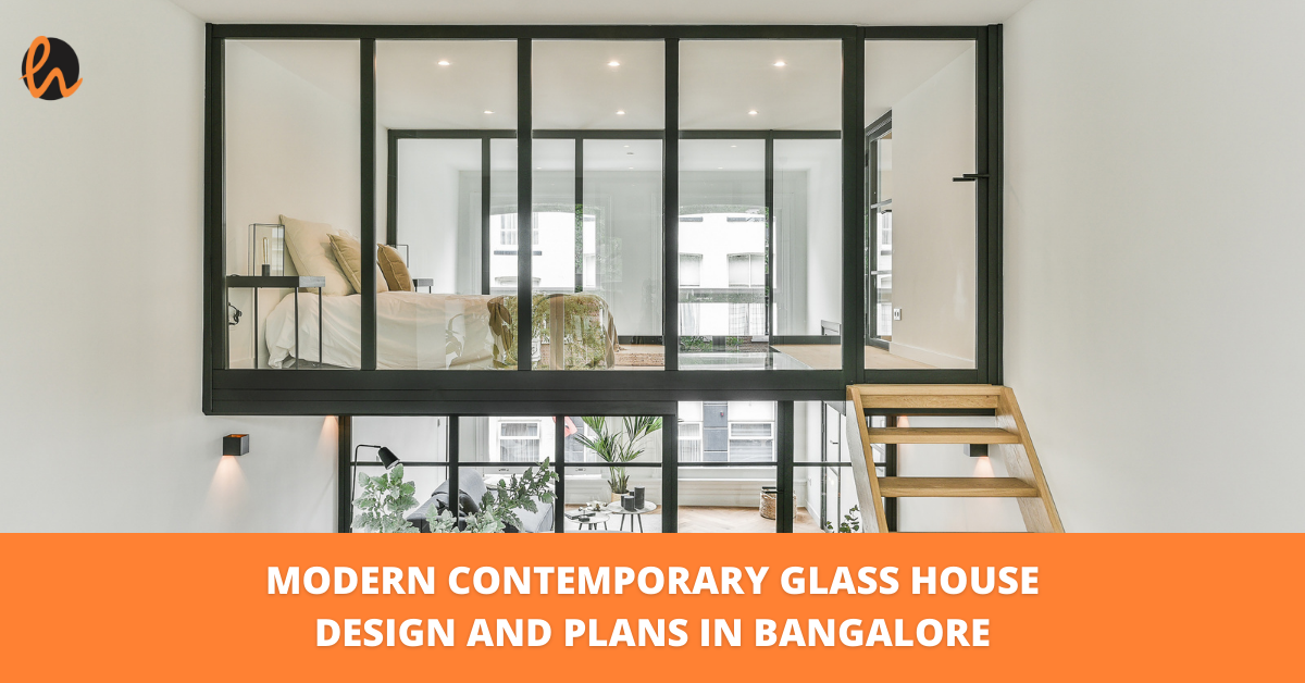 MODERN CONTEMPORARY GLASSHOUSE DESIGN AND PLANS IN BANGALORE - WildHub ...